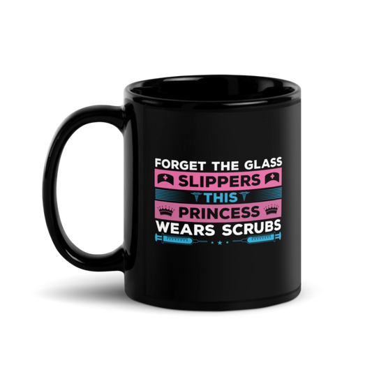 Forget The Glass Slippers Black Glossy Mug