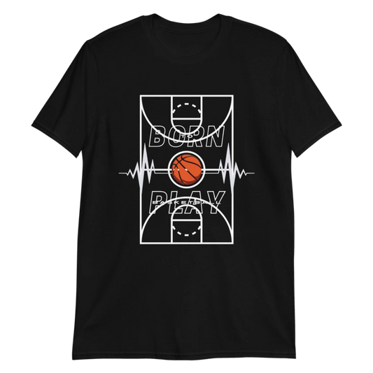 Born To Play Basketball Short-Sleeve Unisex T-Shirt