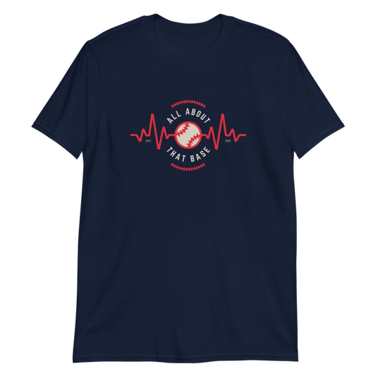 All About That Base(ball) Short-Sleeve Unisex T-Shirt