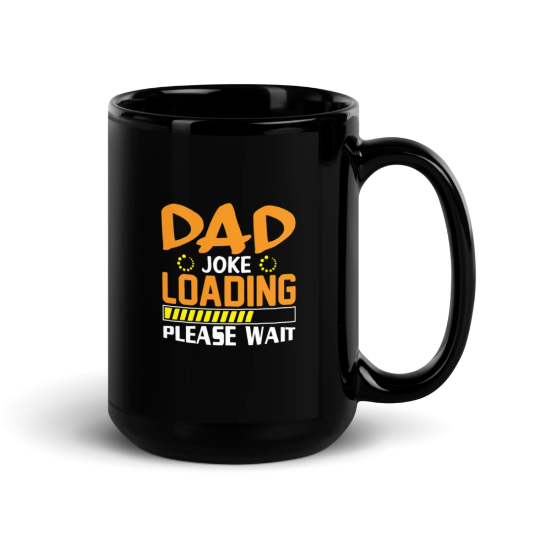 Dad Joke Loading Black Glossy Mug