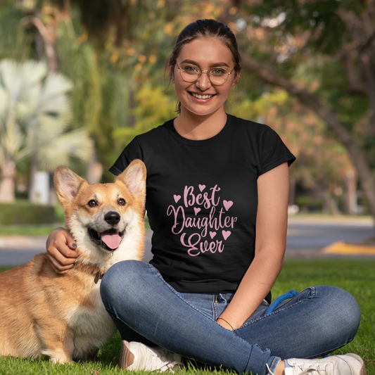 Best Daughter Ever T-Shirt