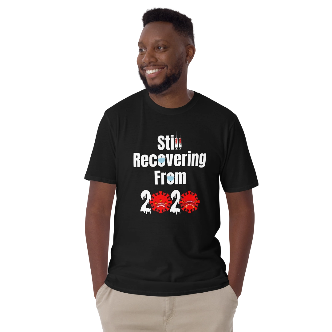 Still Recovering T-Shirt