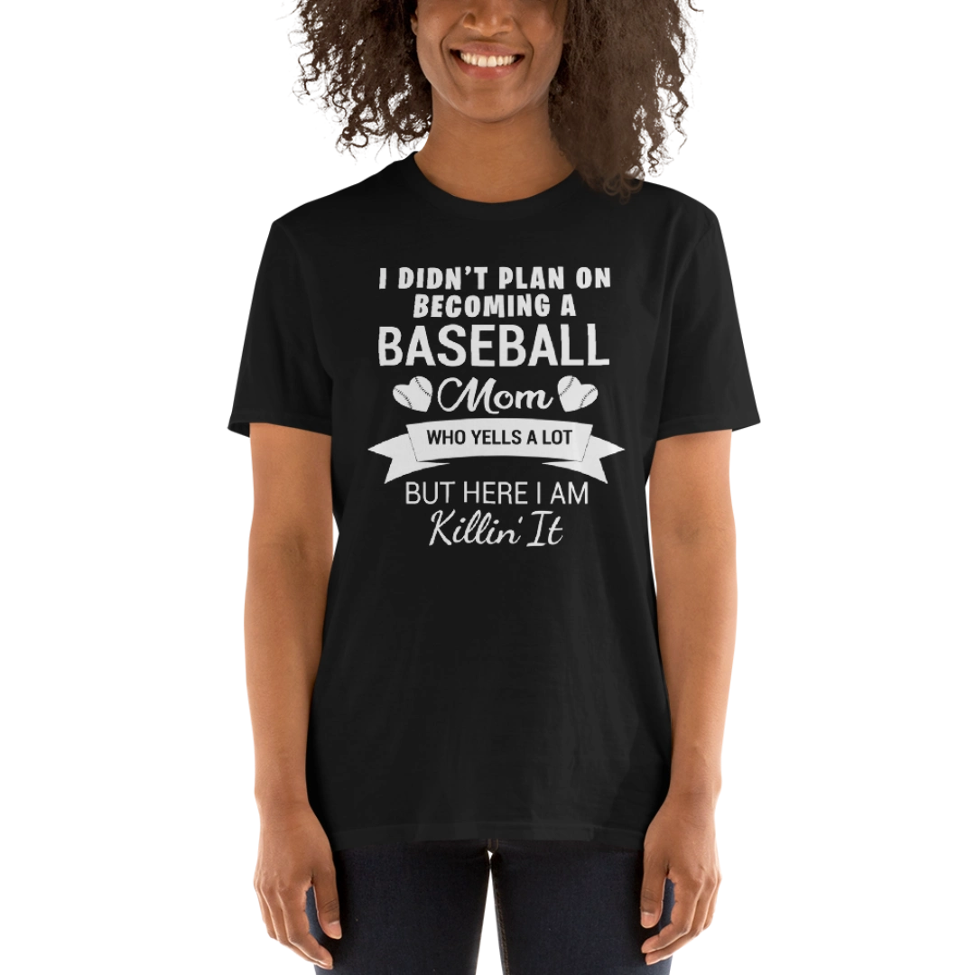 Unexpected Baseball Mom Unisex T-Shirt