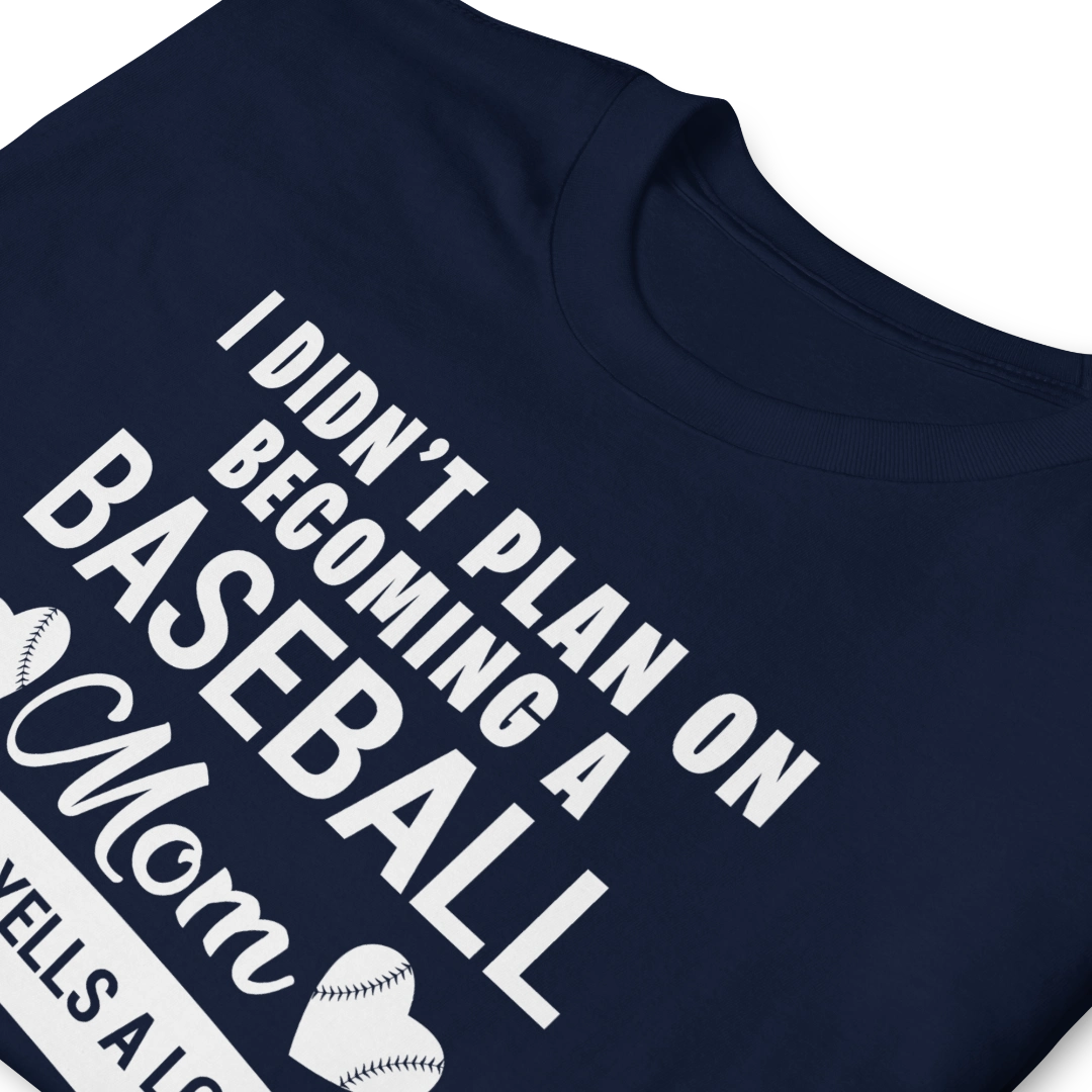Unexpected Baseball Mom Unisex T-Shirt