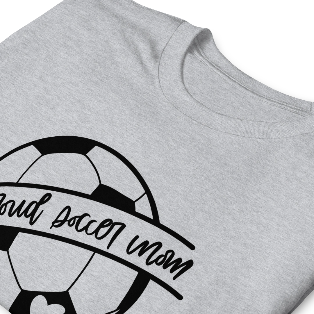 One Proud Soccer Mom Short-Sleeve Unisex T-Shirt