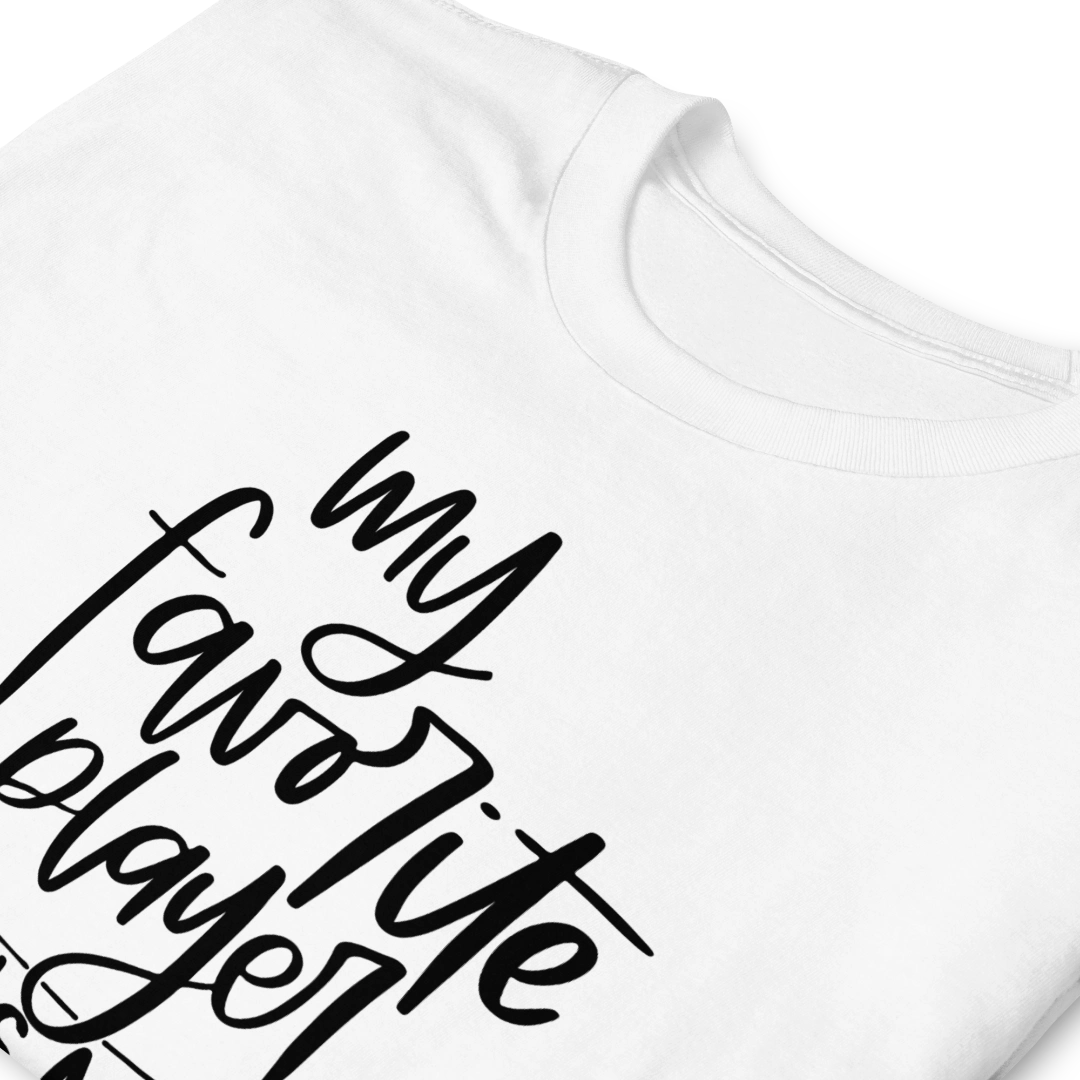My Favorite Player Short-Sleeve Unisex T-Shirt