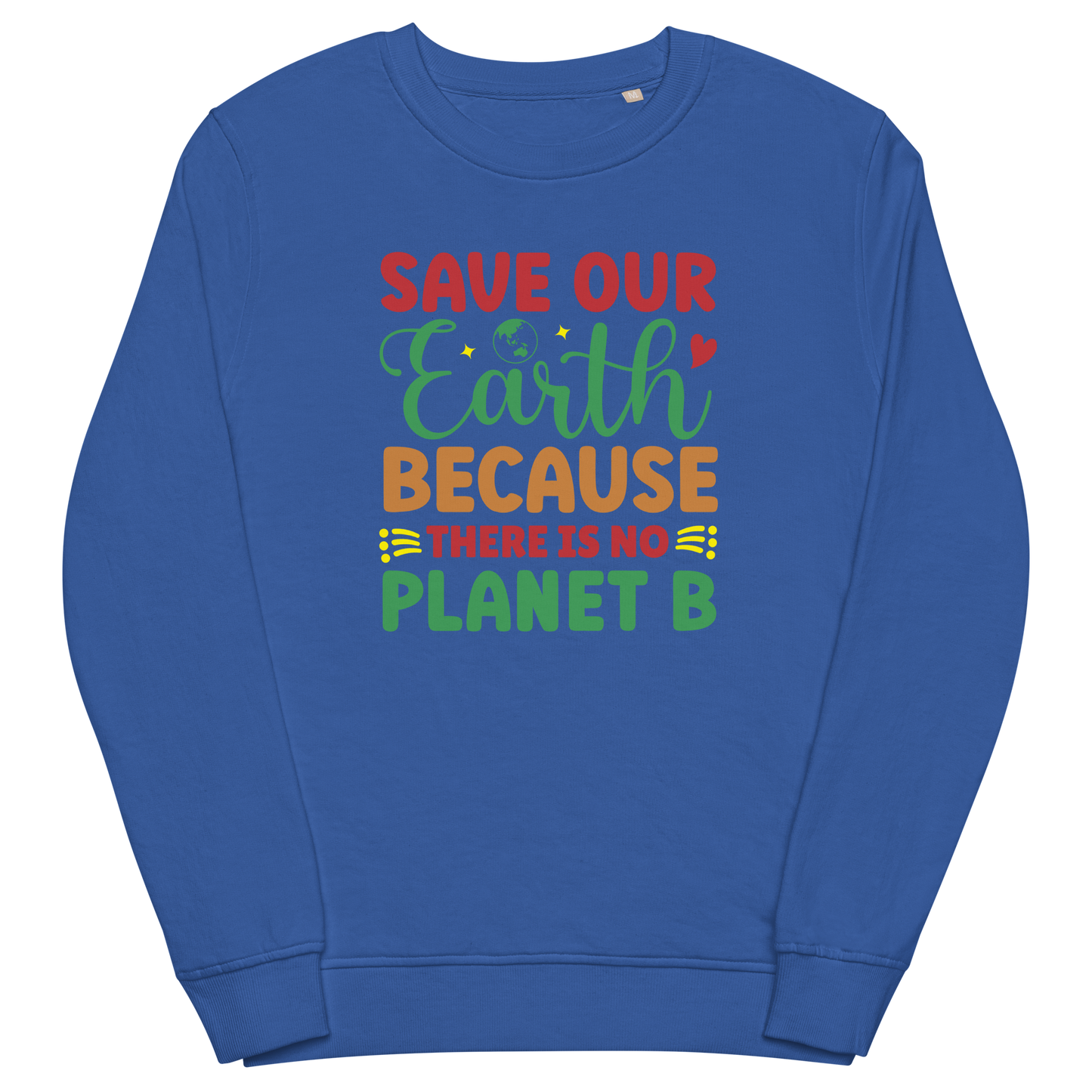 Earth Day Unisex Organic Sweatshirt