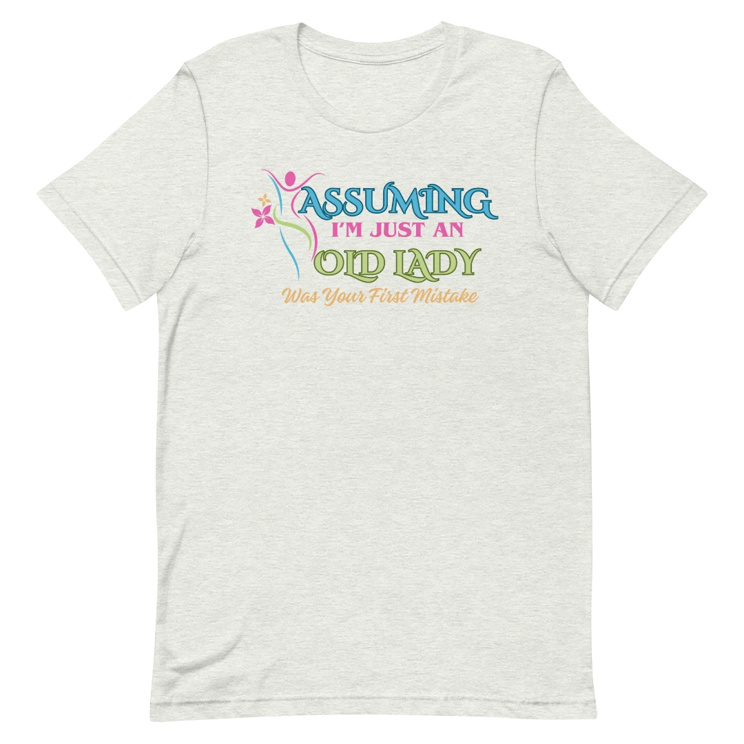 Assuming Short-Sleeve T-Shirt