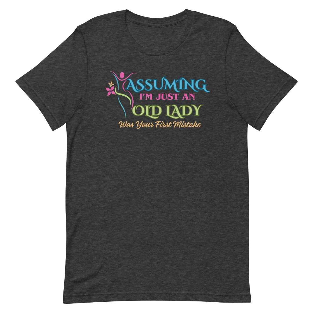 Assuming Short-Sleeve T-Shirt