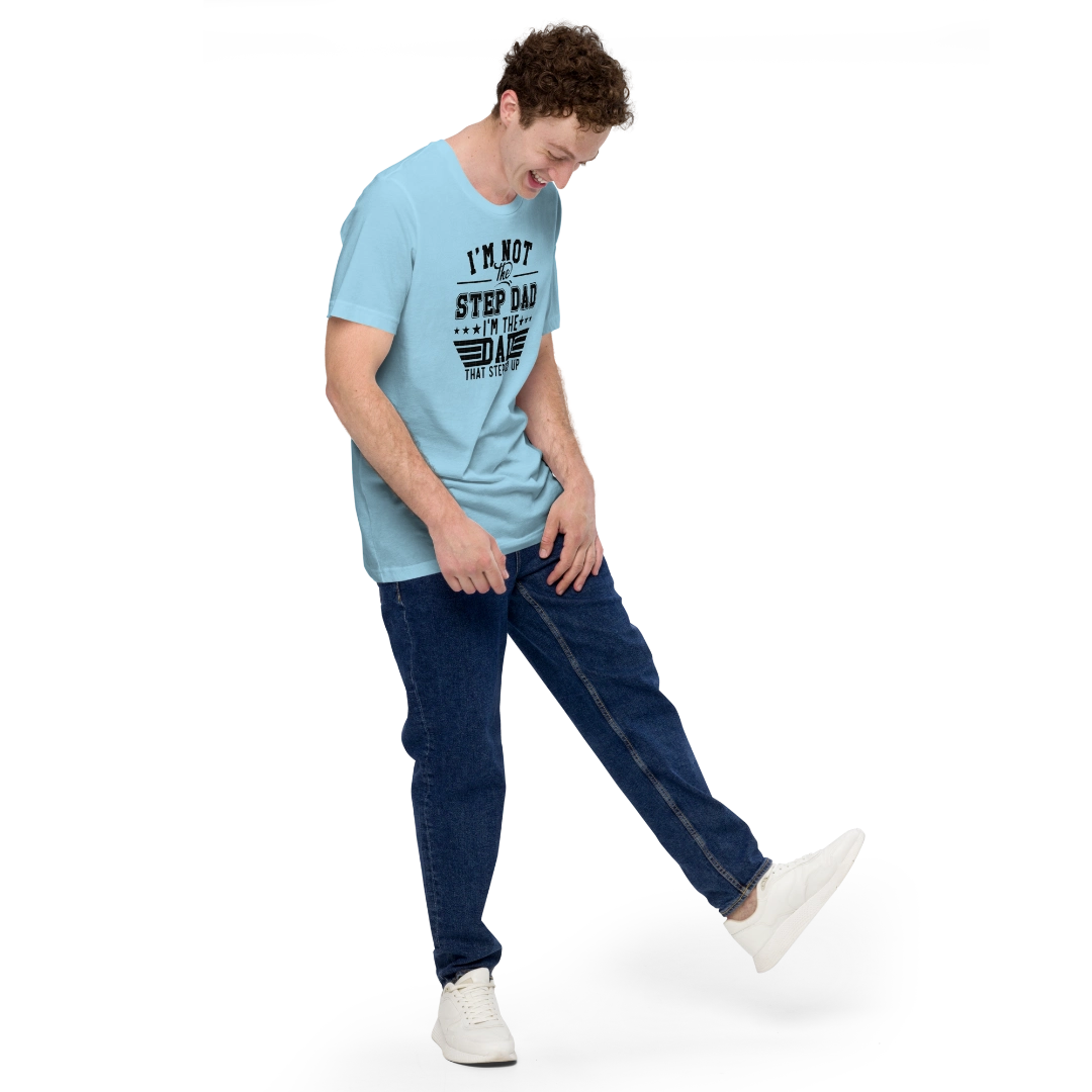Step Up Dad T-Shirt
