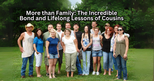 More than Family: The Incredible Bond and Lifelong Lessons of Cousins