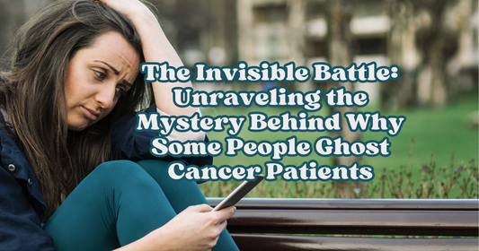 The Invisible Battle: Unraveling the Mystery Behind Why Some People Ghost Cancer Patients