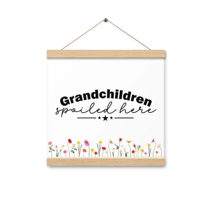 Grandchildren Spoiled Here Matte Poster