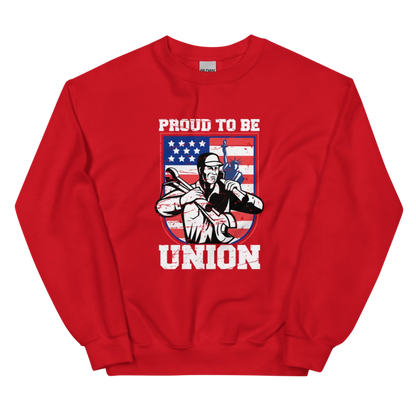 Proud To Be Union Unisex Sweatshirt