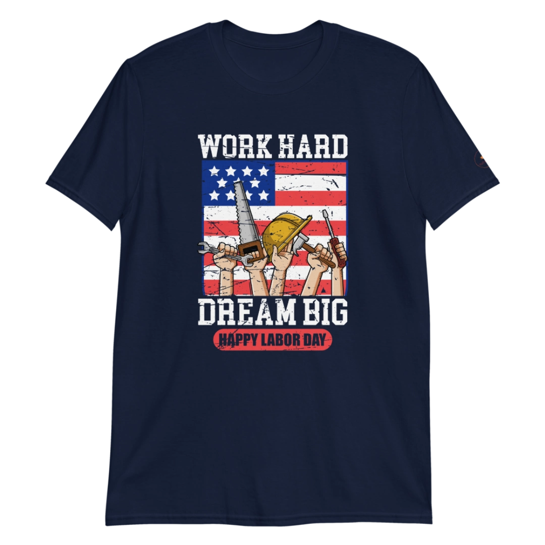 Work Hard Dream Big Short-Sleeve Unisex T-Shirt