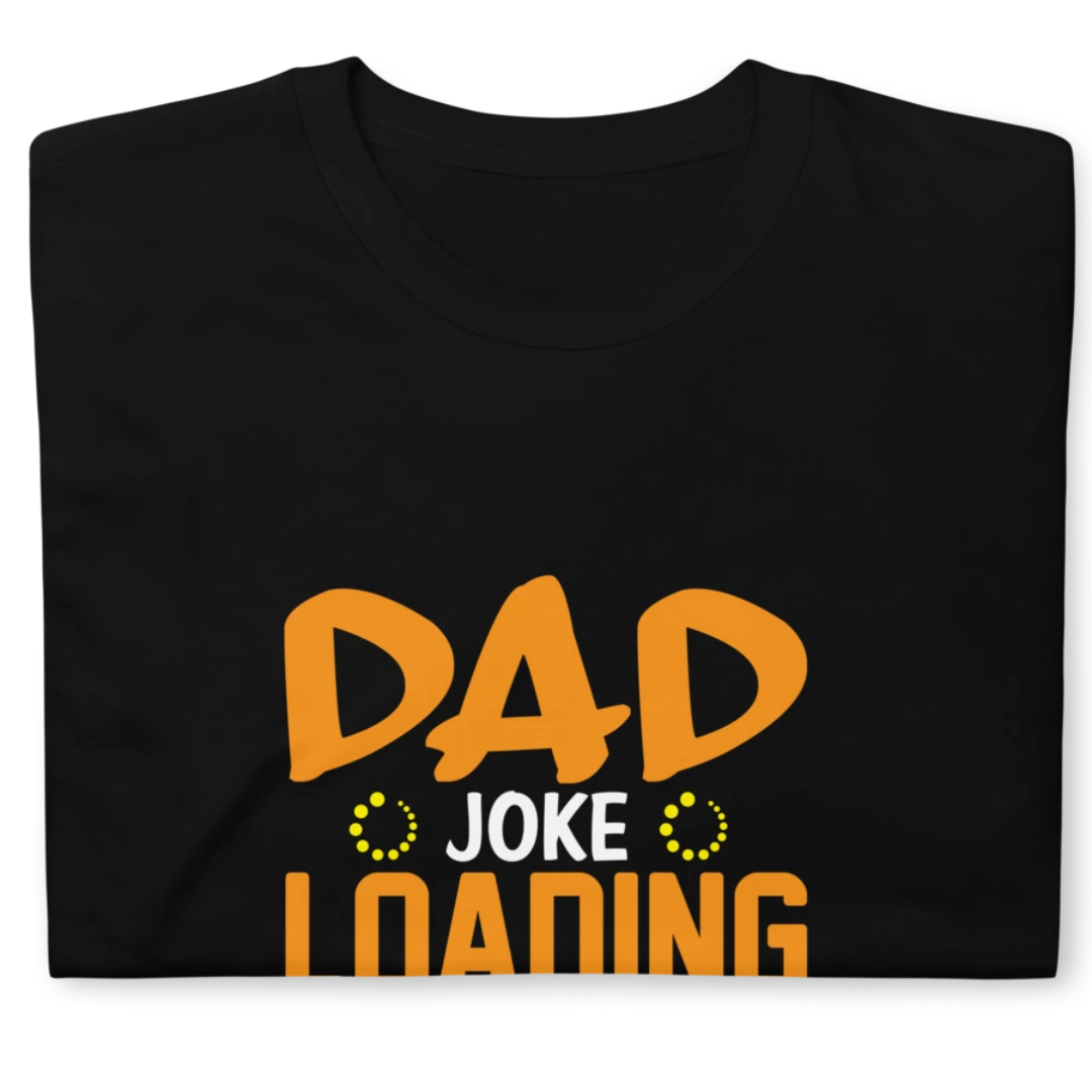 Dad Joke Short-Sleeve Unisex T-Shirt