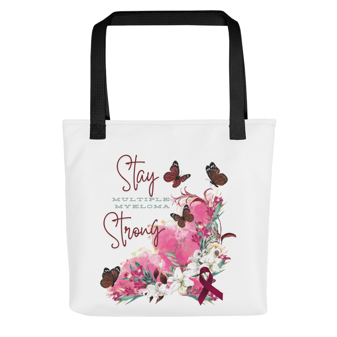 Stay Strong Myeloma Tote bag
