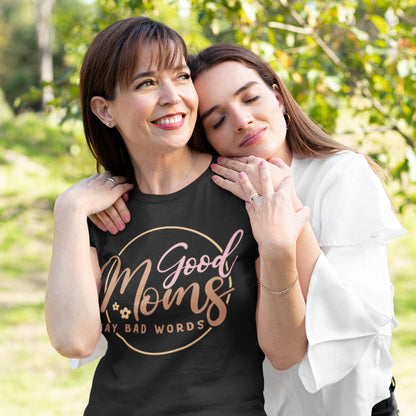 Good Moms Say Bad Words Women's Relaxed T-Shirt