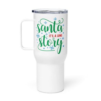 It's A Long Story Travel Mug With a Handle