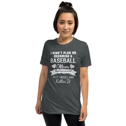Unexpected Baseball Mom Unisex T-Shirt