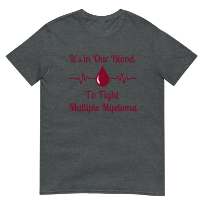 It's In Our Blood Short-Sleeve Unisex T-Shirt