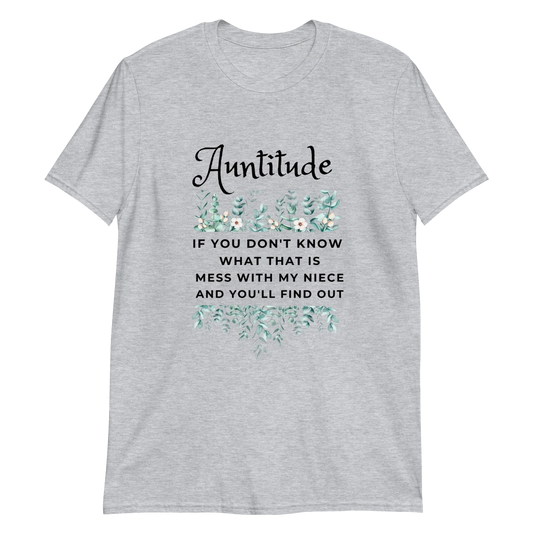 Niece's Auntitude Short-Sleeve Unisex T-Shirt