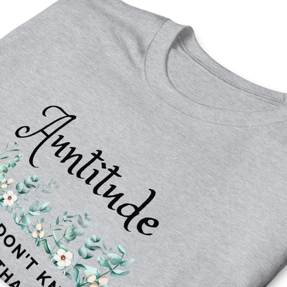 Niece's Auntitude Short-Sleeve Unisex T-Shirt