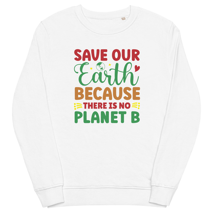 Earth Day Unisex Organic Sweatshirt