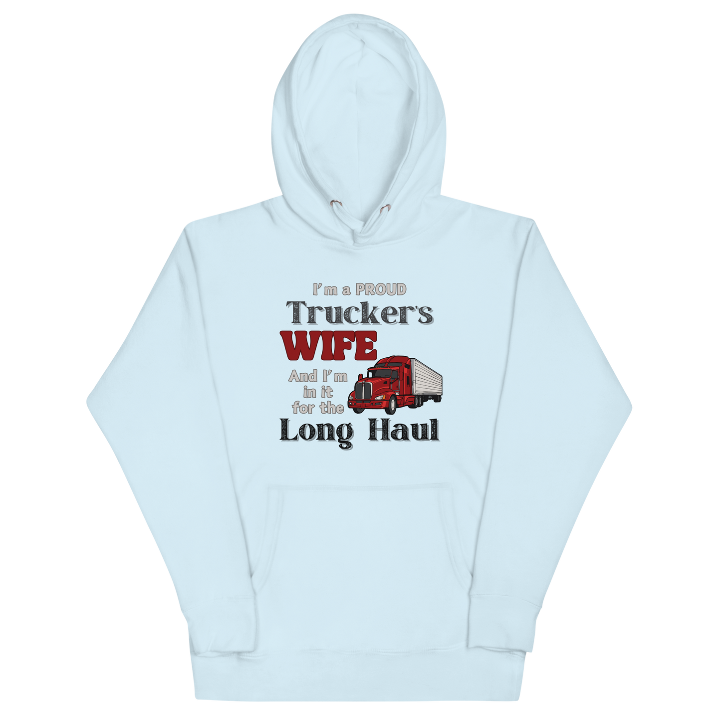 Trucker's Wife Unisex Hoodie