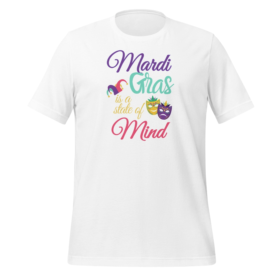Mardi Gras State Of Mind Unisex T-Shirt