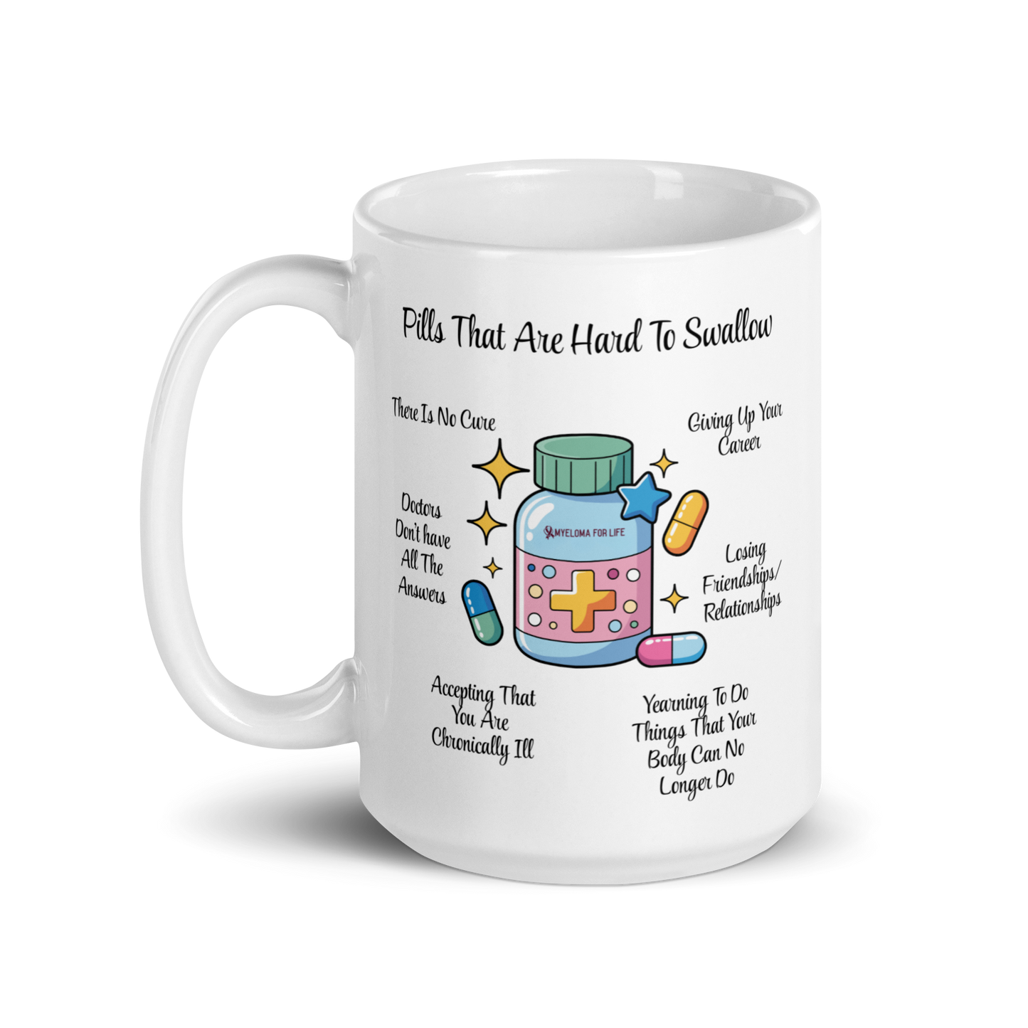 Pills That Are Hard To Swallow White glossy mug