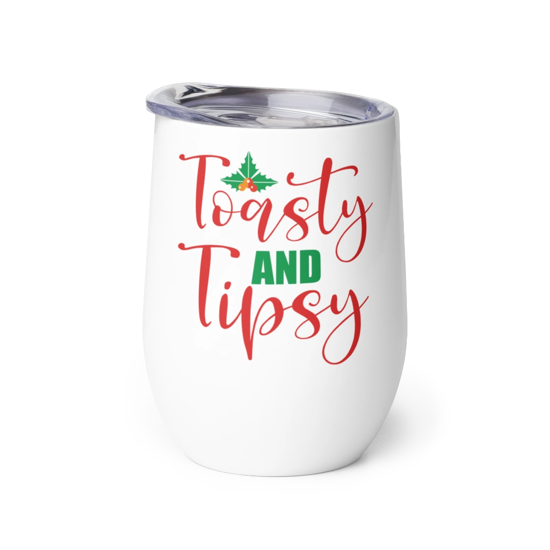 Toasty and Tipsy Wine Tumbler